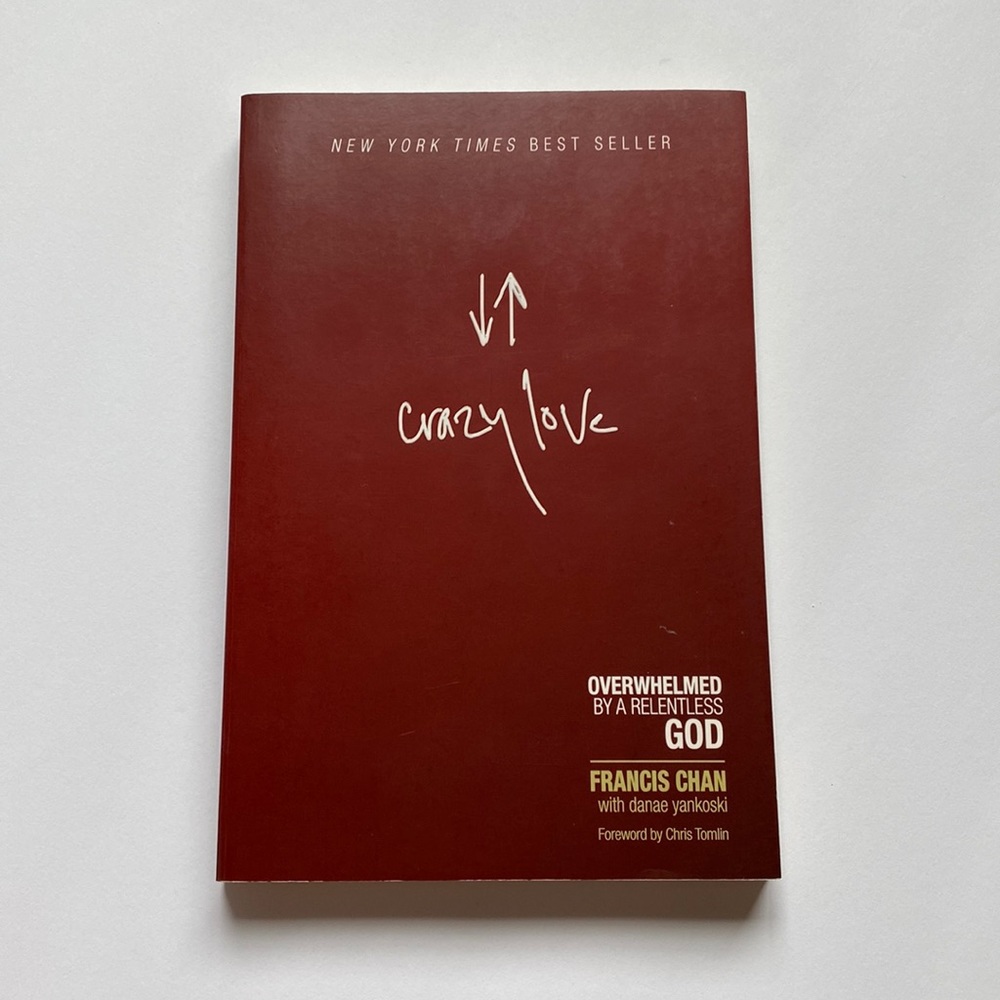 📕 Crazy Love by Francis Chan